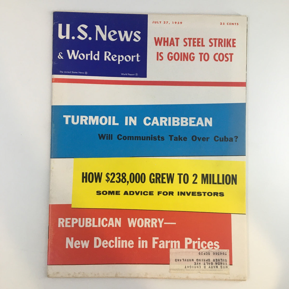 Cover of US News & World Report Magazine from July 27, 1959, featuring headlines on steel strikes, Caribbean turmoil, financial advice, and a focus on the decline in farm prices.