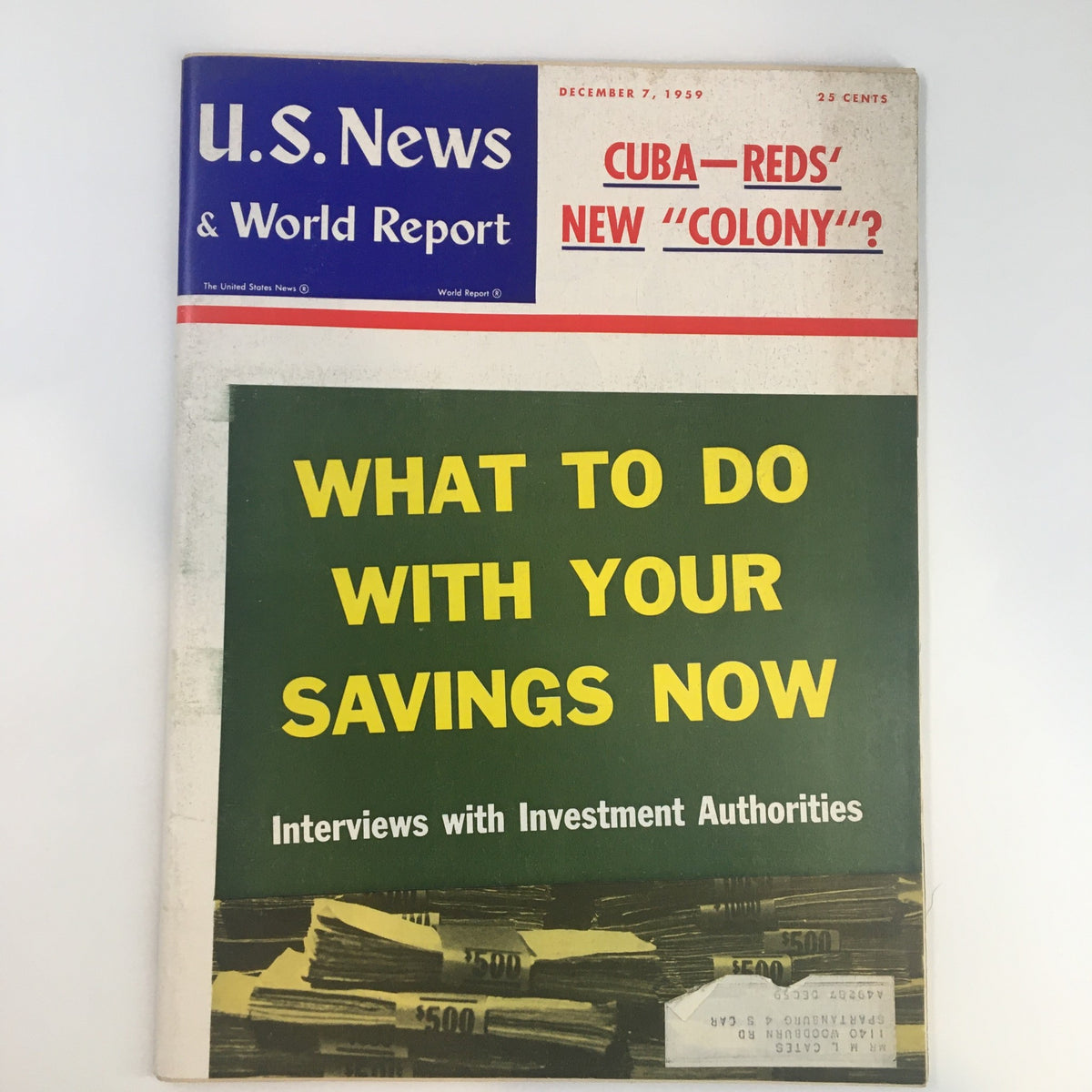 Cover of US News & World Report Magazine from December 7, 1959, featuring the headline 'What To Do With Your Savings Now' and subheading 'Interviews with Investment Authorities'.