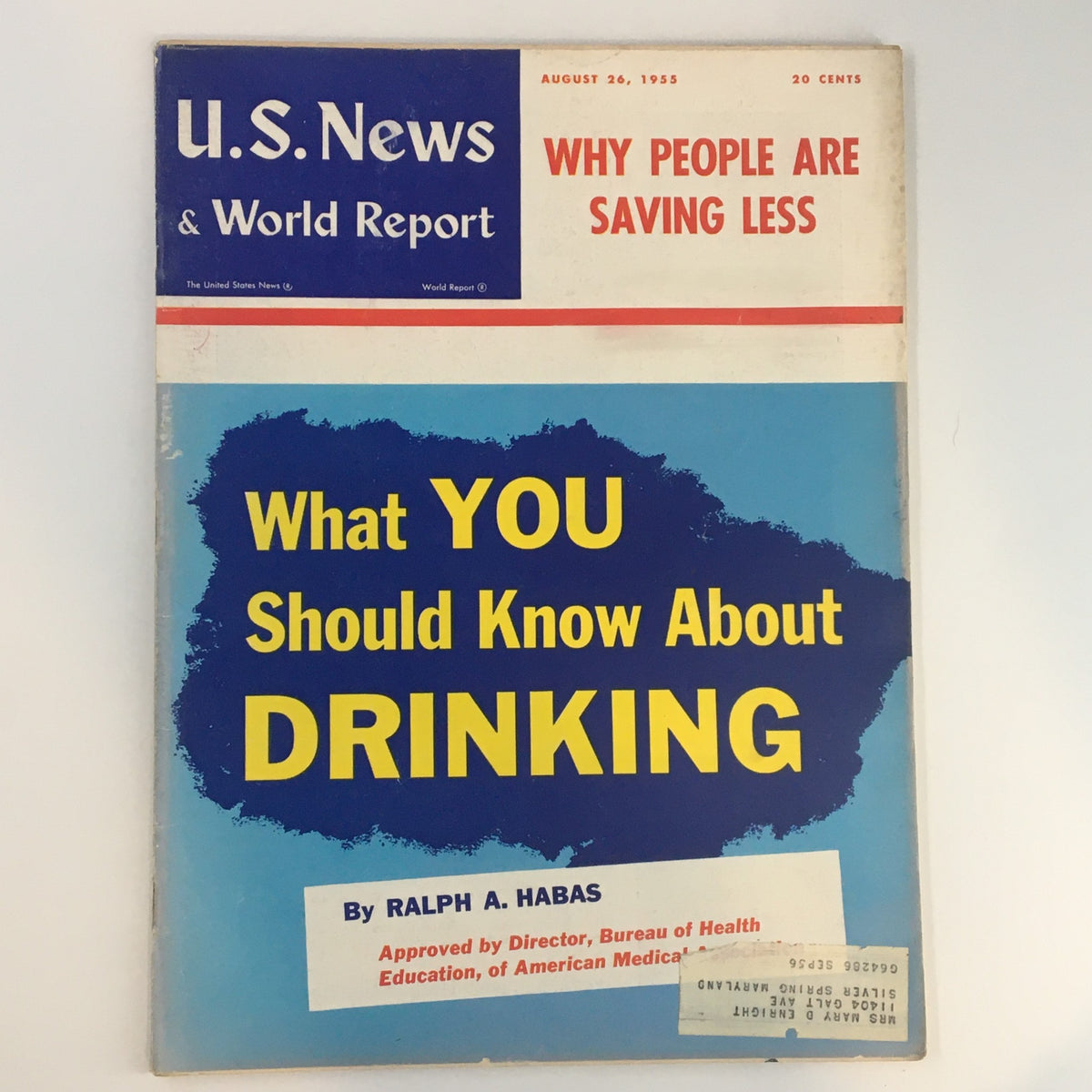 Cover of US News & World Report Magazine from August 26, 1955, featuring the headline 'Why People Are Saving Less' and an article title 'What YOU Should Know About Drinking' by Ralph A. Habas.