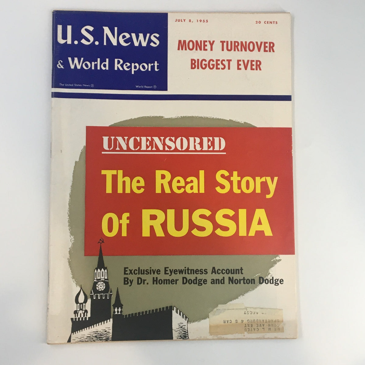 Cover of US News & World Report Magazine from July 8, 1955, featuring the title 'Uncensored: The Real Story of Russia', showcasing an exclusive eyewitness account and highlighting mid-20th century political insights.