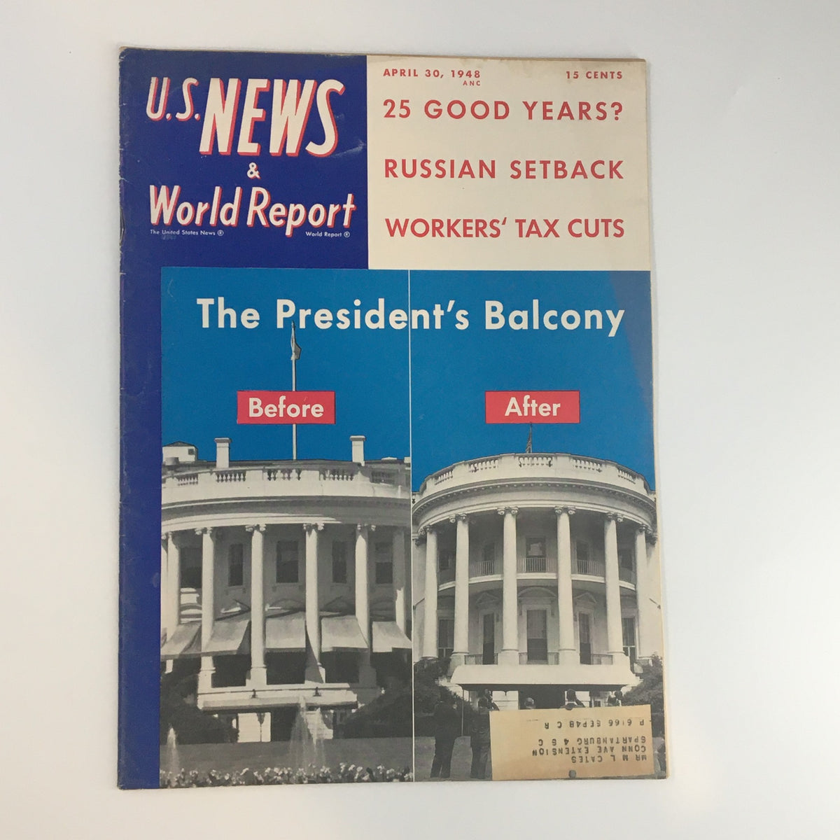 U.S. News & World Report Magazine April 30 1948 cover featuring The President's Balcony with before and after images of the White House, showcasing historical significance and vintage design.