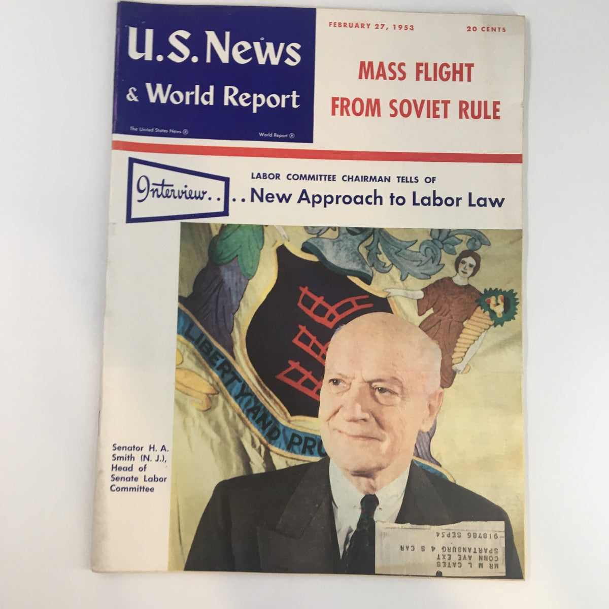 U.S. News & World Report Magazine February 27, 1953 featuring an article on Mass Flight from Soviet Rule, highlighting Senator H.A. Smith, Head of the Senate Labor Committee, with a vintage cover design.