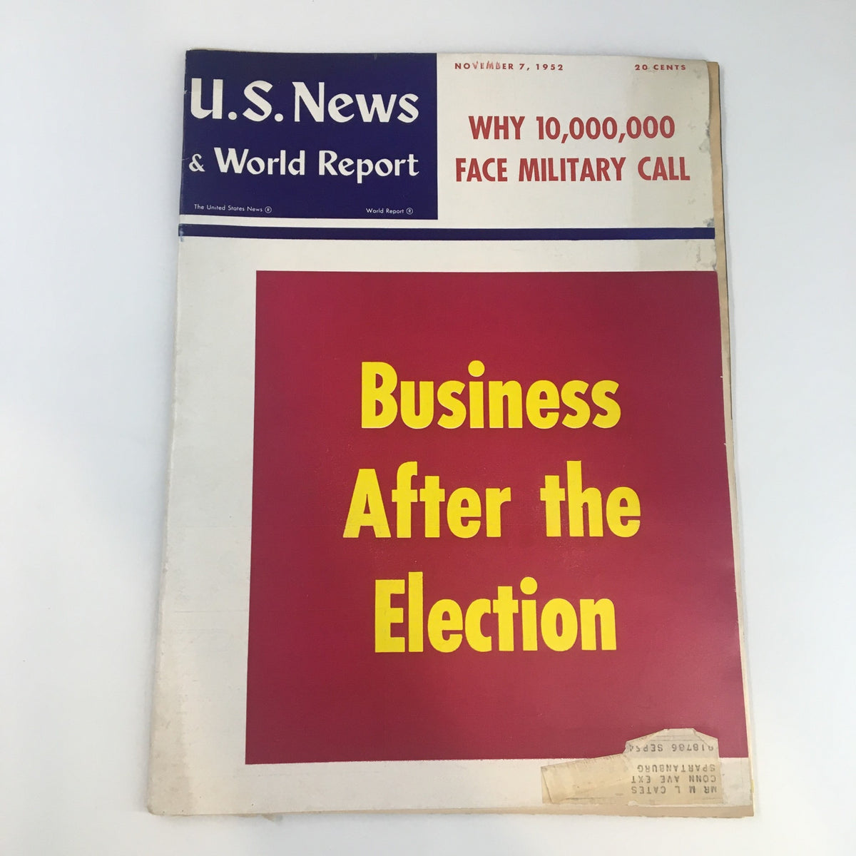 Cover of U.S. News & World Report Magazine, November 7, 1952, featuring the title "Business After the Election" and a headline on military call impacts.