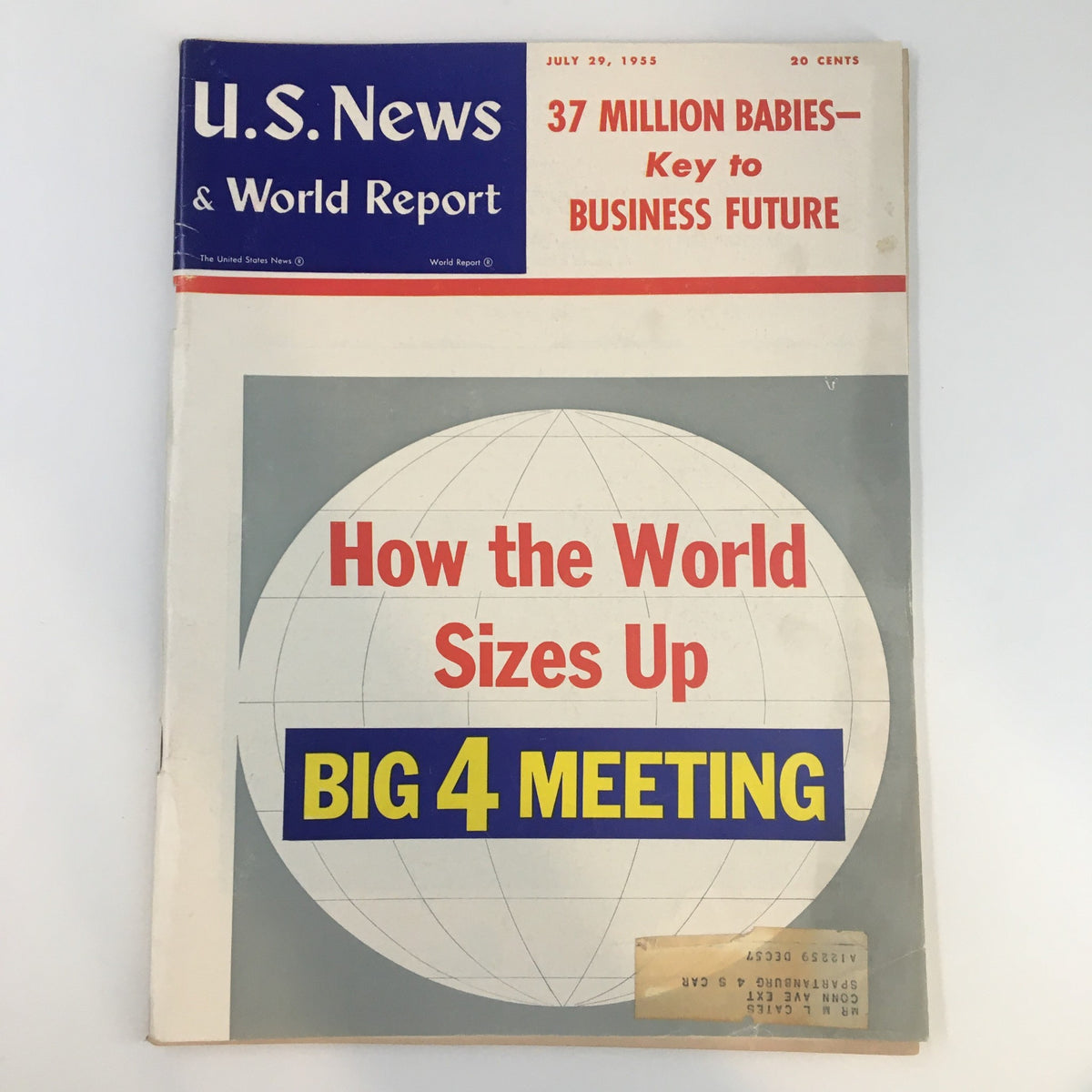Cover of U.S. News & World Report Magazine dated July 29, 1955, featuring the headline 'How the World Sizes Up' along with references to '37 Million Babies - Key to Business Future' and 'BIG 4 MEETING'.