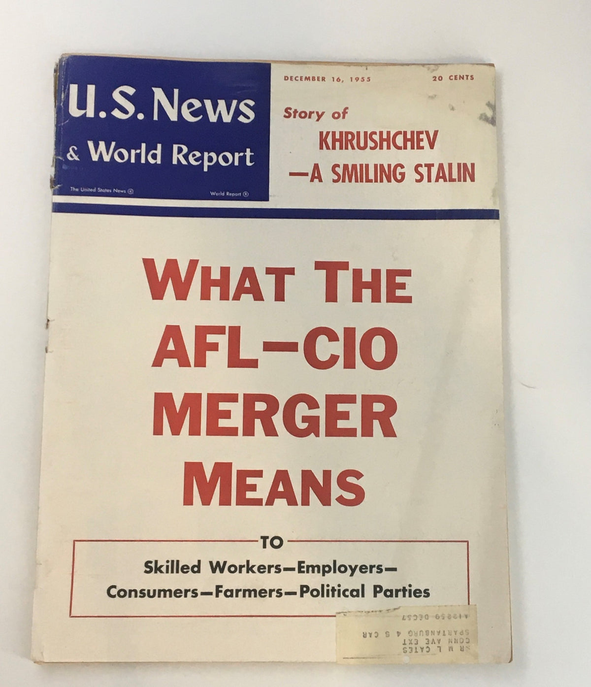 U.S. News & World Report Magazine December 16, 1955 cover featuring the story of Khrushchev - A Smiling Stalin, discussing the AFL-CIO merger and its implications for various stakeholders.