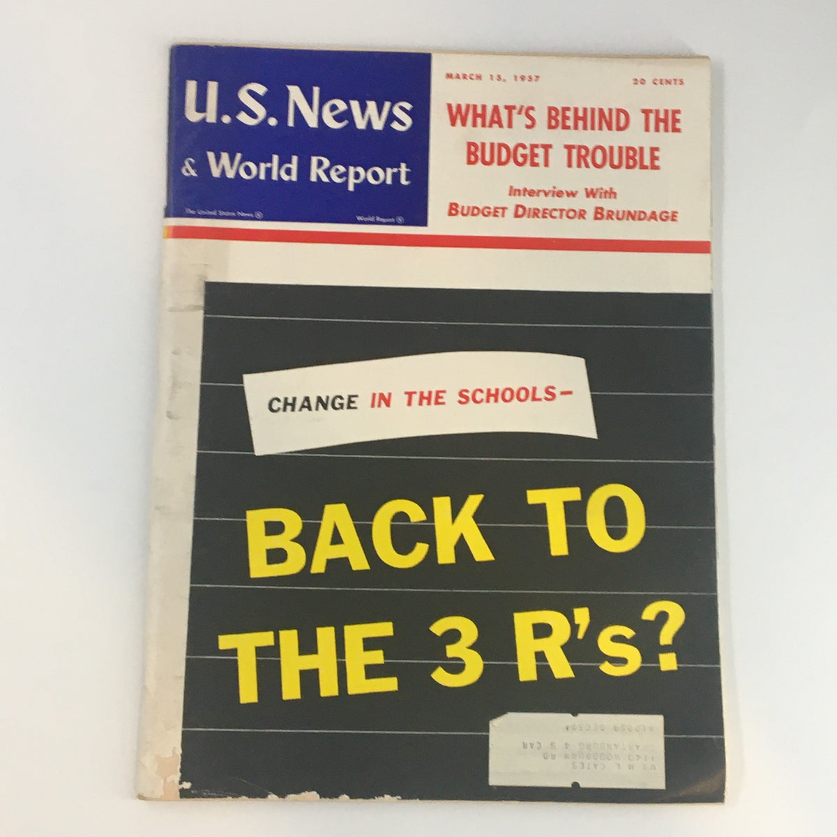U.S. News & World Report Magazine Cover from March 13, 1957 featuring the headline 'What's Behind The Budget Trouble' and an interview with Budget Director Brundage. The cover also poses the question 'Back to the 3 R's?' emphasizing education changes.