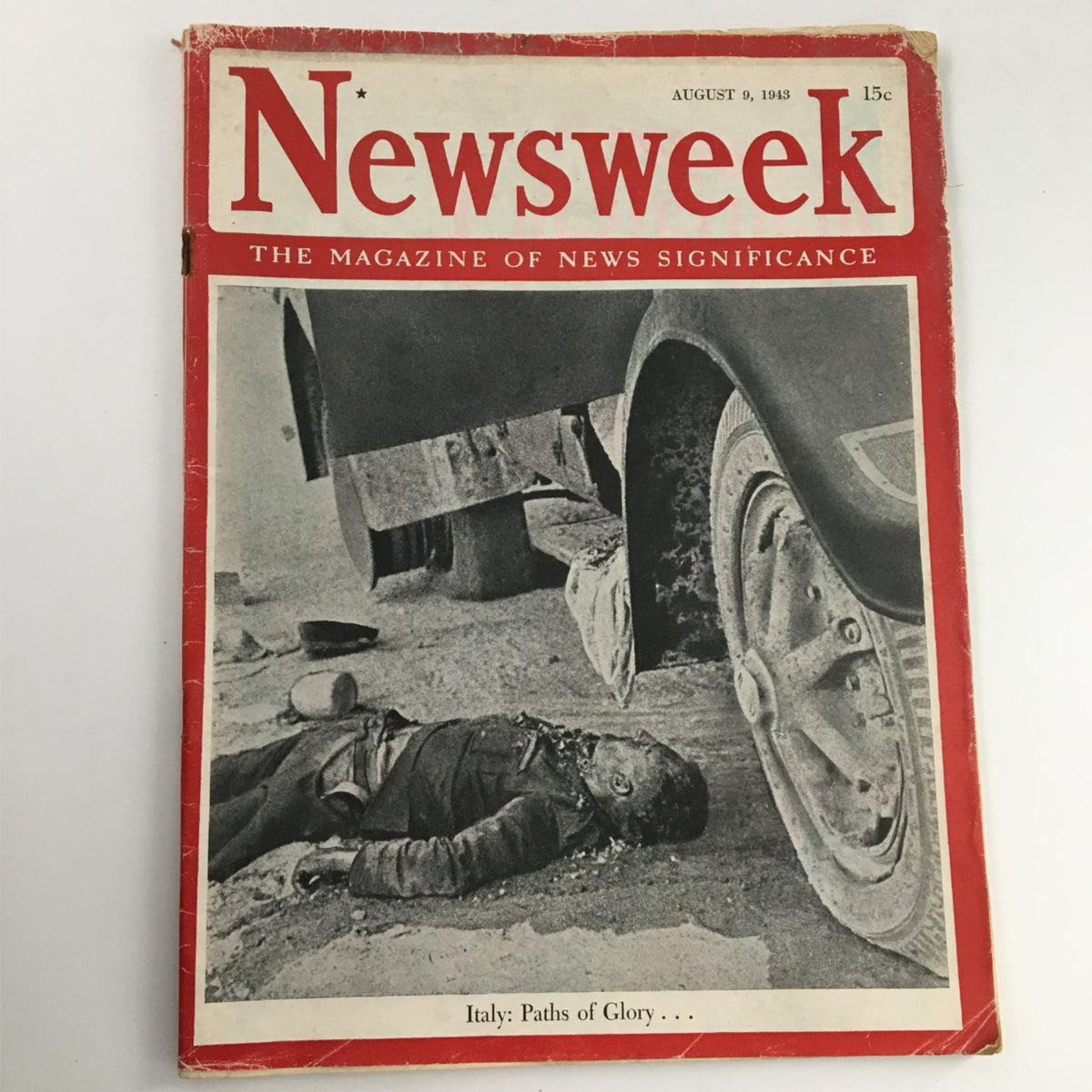Cover of Newsweek Magazine from August 9, 1943 titled 'Italy: Paths of Glory', depicting a wartime scene with a soldier on the ground and a vehicle in the background.