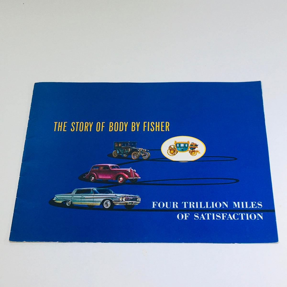 1961 Fisher Body of Chevrolet Pontiac Oldsmobile Buick Car Auto Brochure Catalog cover, featuring classic car illustrations and the phrase 'Four Trillion Miles of Satisfaction'.