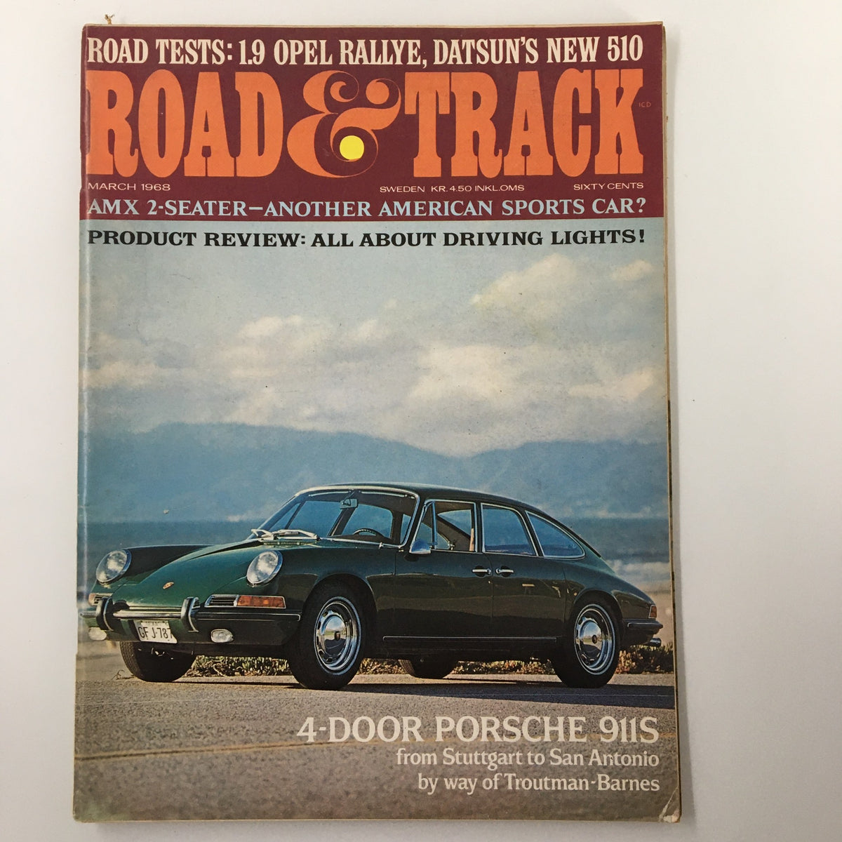 Cover of the March 1968 issue of Road & Track Magazine featuring the 4-Door Porsche 911S, showcasing classic automotive design and performance.