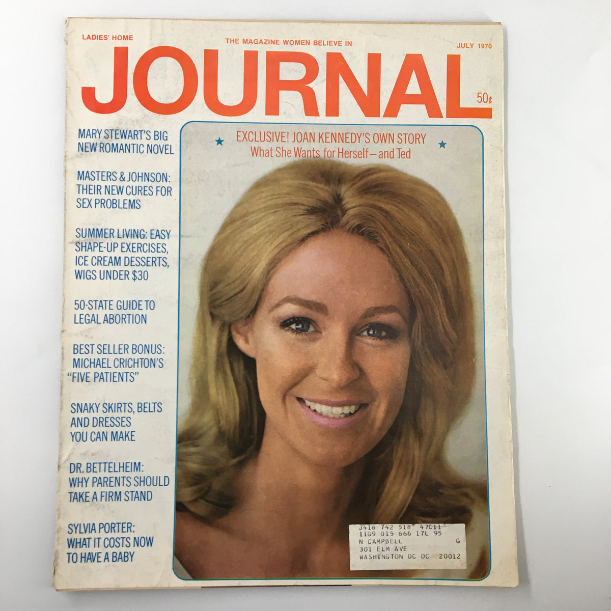 Cover of Ladies' Home Journal Magazine July 1970 featuring Joan Kennedy's Own Story and Ted Kennedy. The cover showcases a smiling Joan Kennedy with the title and contents highlighted.