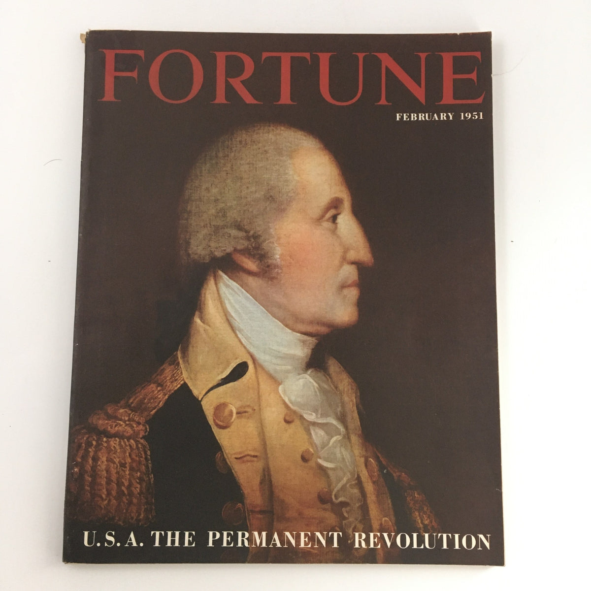 VTG Fortune Magazine February 1951 featuring George Washington on the cover with the theme 'U.S.A. The Permanent Revolution'.