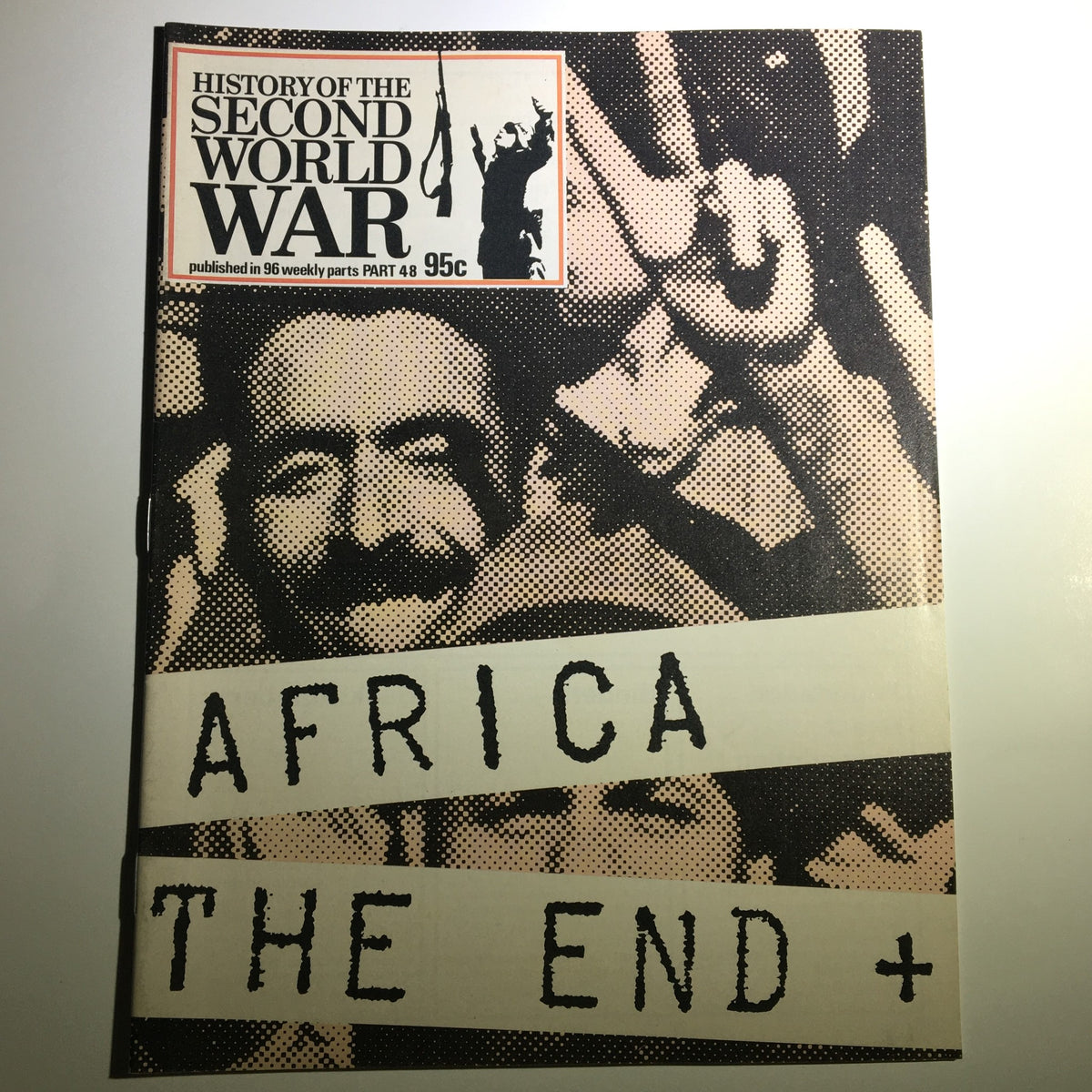 Cover of History of the Second World War Part 48: 1974 End in Africa Part 2 & Sea Battles featuring bold graphics and historical imagery.