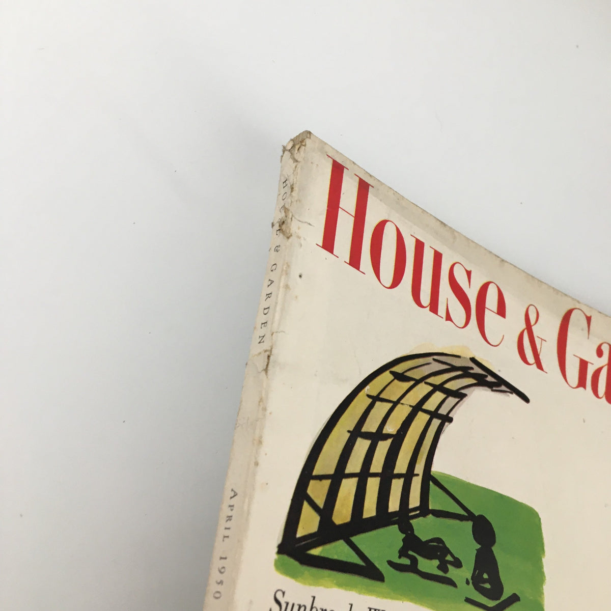 Side view of the VTG House & Garden Magazine April 1950, featuring the title prominently displayed at the top.