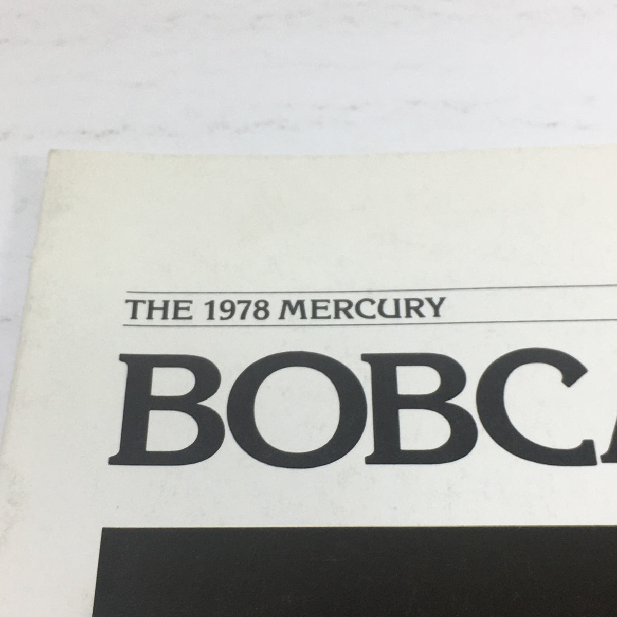 Title header of the 1978 Lincoln-Mercury Bobcat brochure showing 'THE 1978 MERCURY BOBCAT' text.