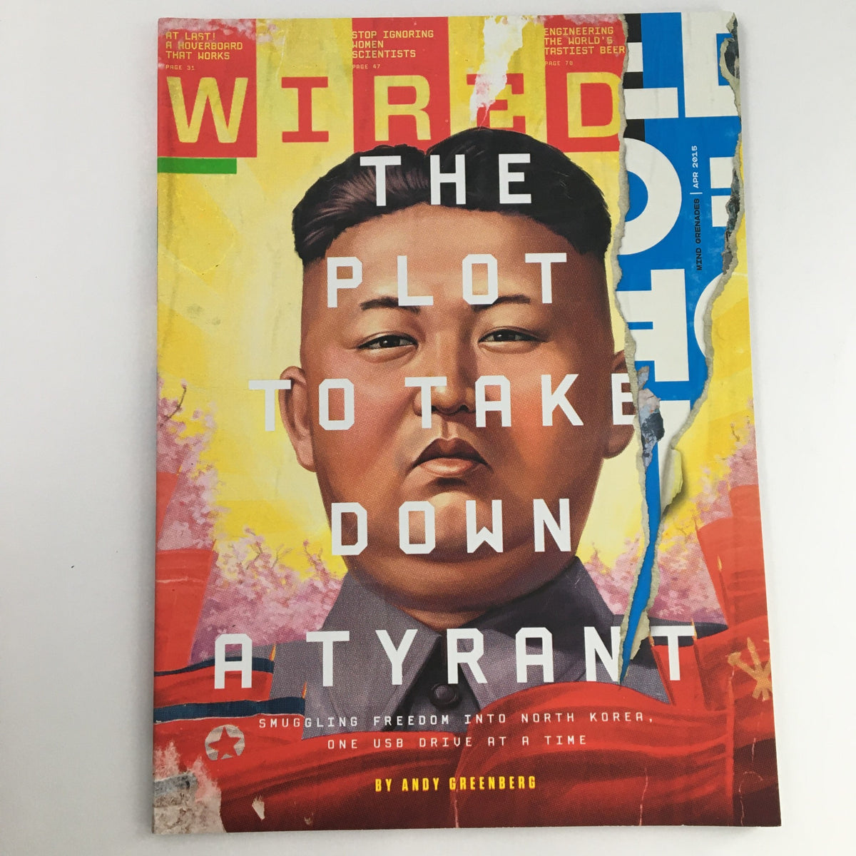 Wired Magazine April 2015 cover featuring 'The Plot To Take Down A Tyrant' and a portrait of Kim Jong-un.