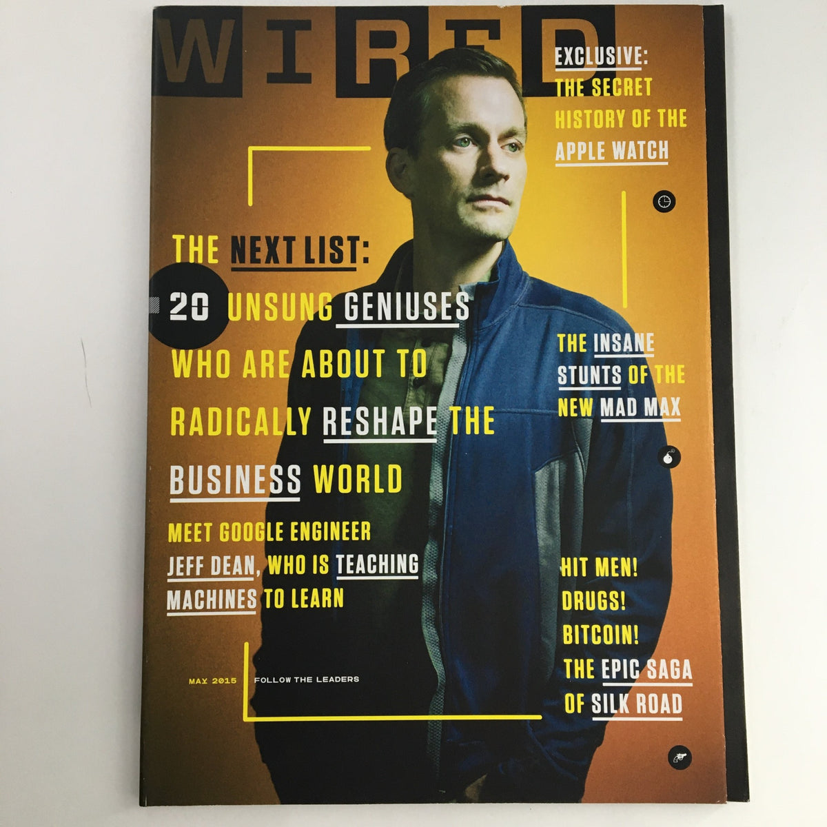 Cover of Wired Magazine May 2015 featuring Google Engineer Jeff Dean, focusing on teaching machines to learn, with highlights of unsung geniuses reshaping the business world.
