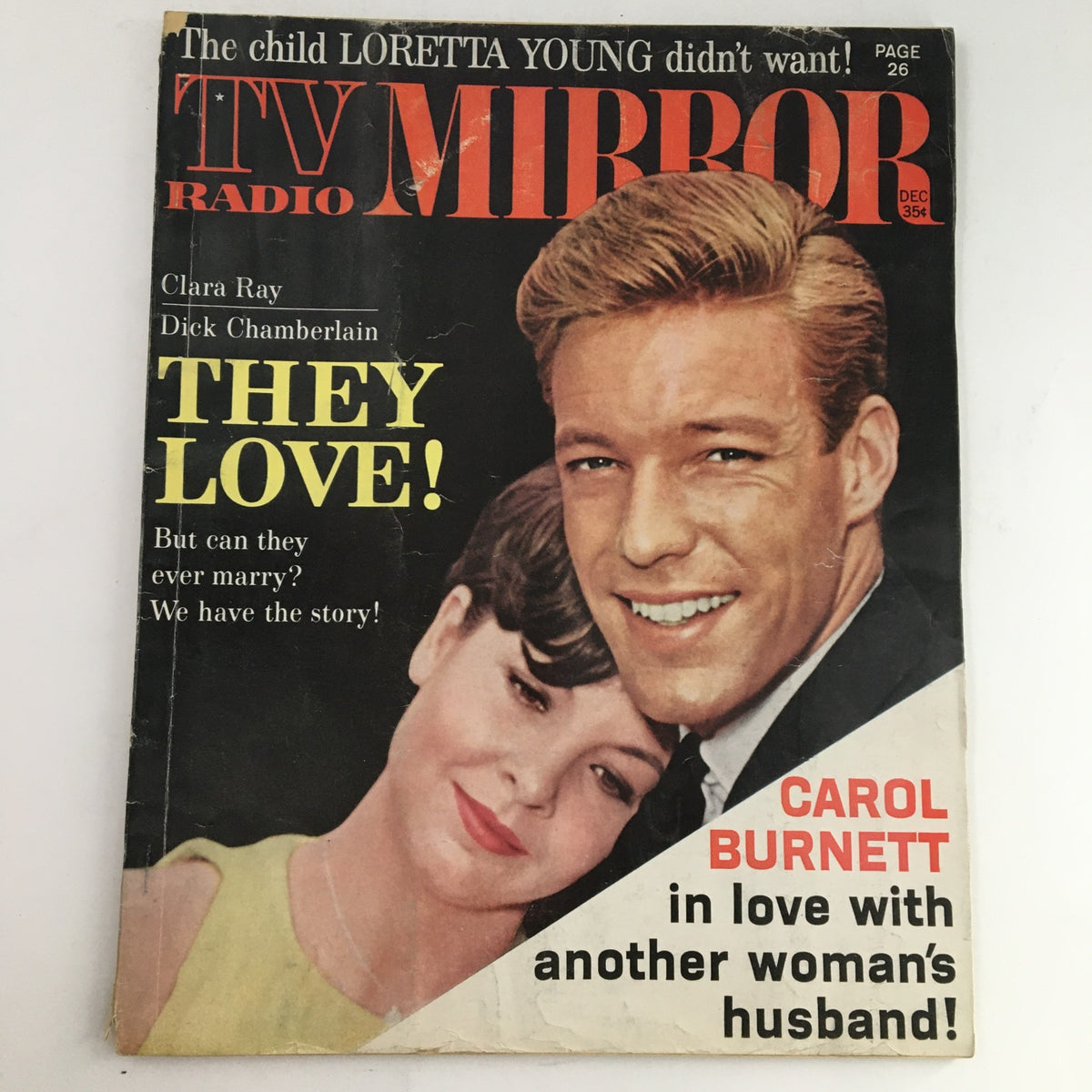 Cover of TV Radio Mirror Magazine December 1962 featuring Clara Ray and Dick Chamberlain, highlighting the article 'They Love!' with vintage style and vibrant colors.
