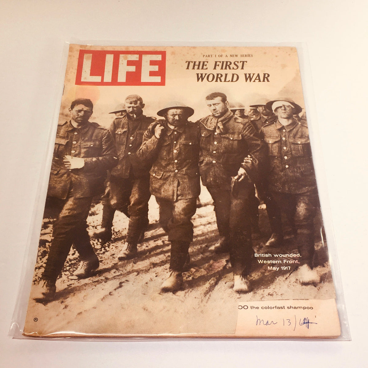Cover of VTG Life Magazine from March 13, 1964, depicting British wounded soldiers on the Western Front, May 1917. The magazine features a vintage design highlighting history.