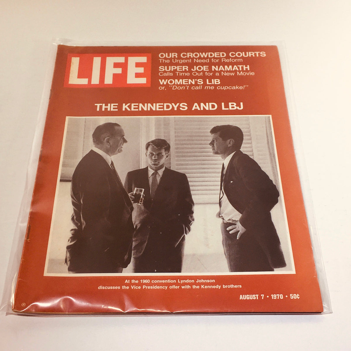 Cover of Life Magazine dated August 7, 1970 featuring The Kennedys & LBJ with headlines about Our Crowded Courts and Women's Lib. This vintage issue captures significant political discussions of the era.