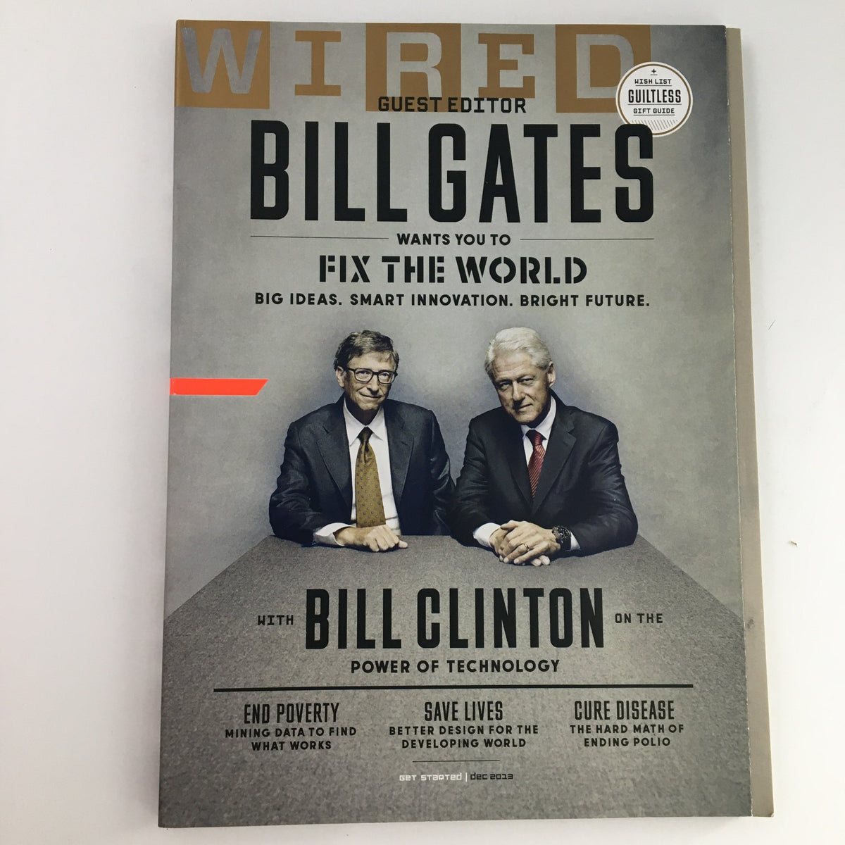 Wired Magazine December 2013 cover featuring Bill Gates and Bill Clinton discussing the power of technology, with emphasis on innovative solutions for global challenges like poverty and disease.