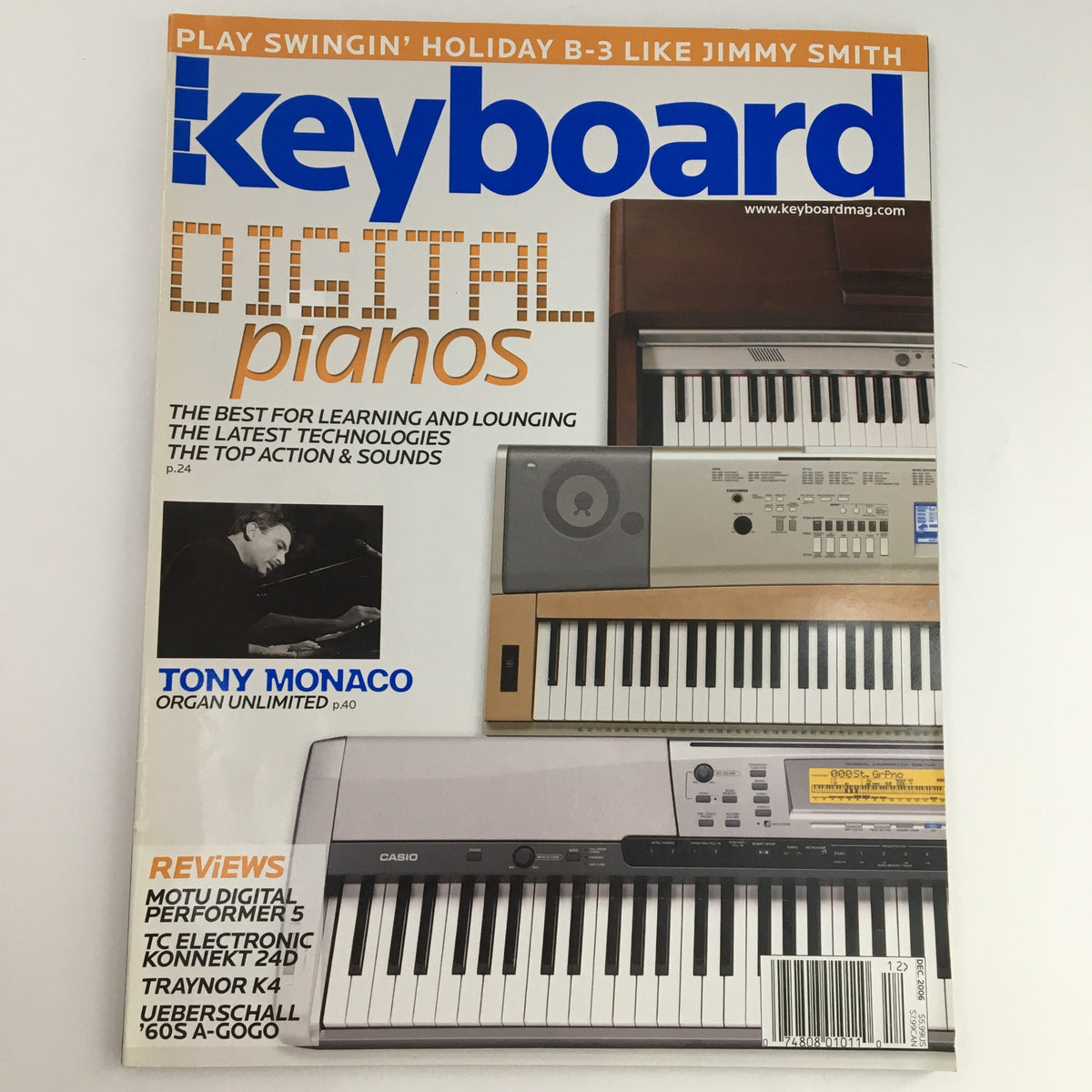 Cover of Keyboard Magazine December 2006 featuring Tony Monaco, showcasing digital pianos and an organ with a title playfully emphasizing 'Digital Pianos' and 'Tony Monaco Organ Unlimited'.