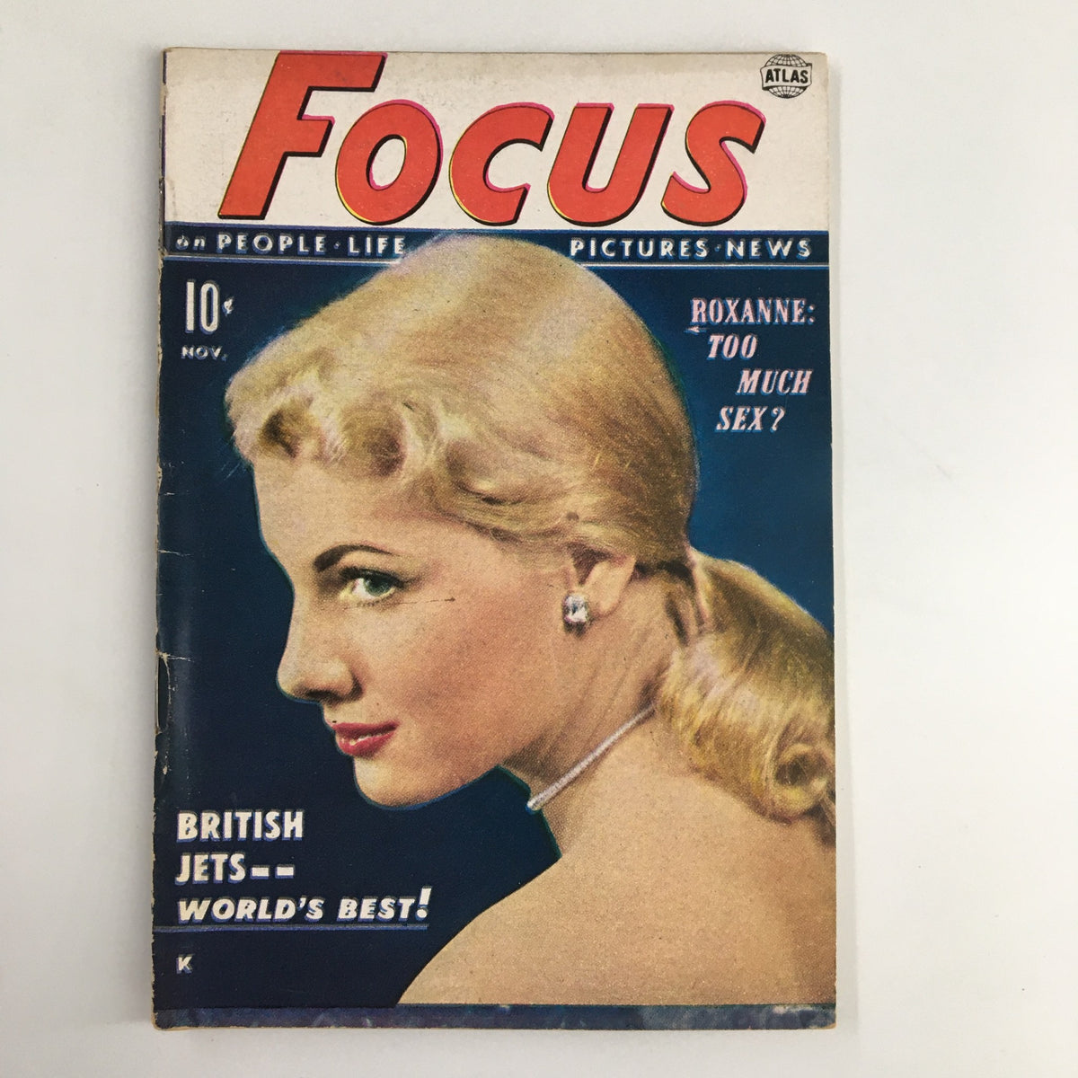VTG Focus Magazine November 1951 featuring a vintage blonde woman on the cover, highlighting the cover story on Roxanne and British jets with the caption 'World's Best'.