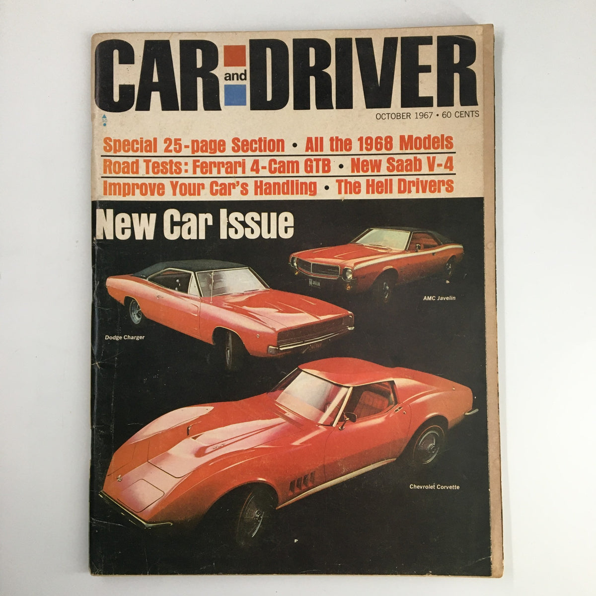 Cover of Car and Driver Magazine October 1967 issue featuring the AMC Javelin, Dodge Charger, and Chevy Corvette with a prominent headline highlighting new car models.