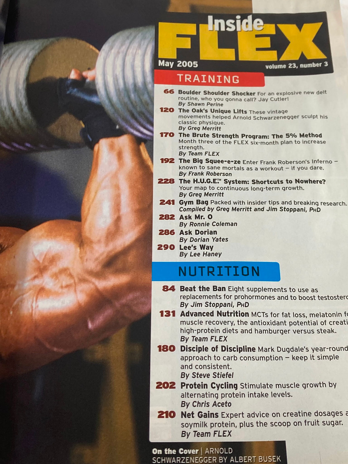 Inside Flex Magazine May 2005, Volume 23, Number 3 table of contents featuring training and nutrition topics. Highlighting Arnold Schwarzenegger on the cover and various fitness articles.
