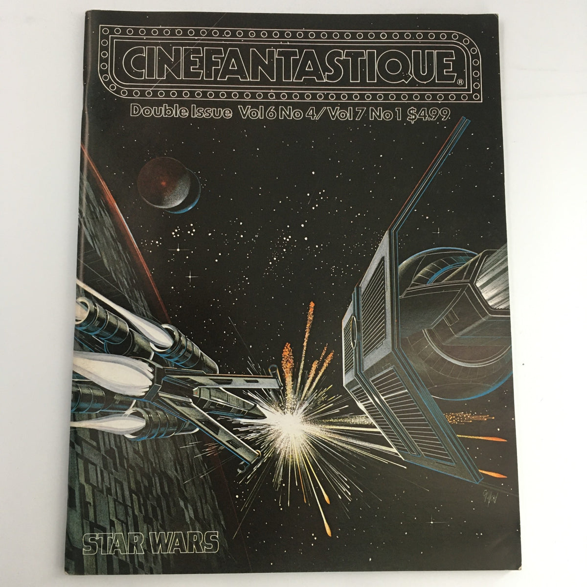 Cinefantastique Spring 1978 Vol 6 #4 & Vol 7 #1 Double Issue on Star Wars featuring an iconic science fiction cover illustration with rockets and explosions, showcasing the magazine's vintage design.