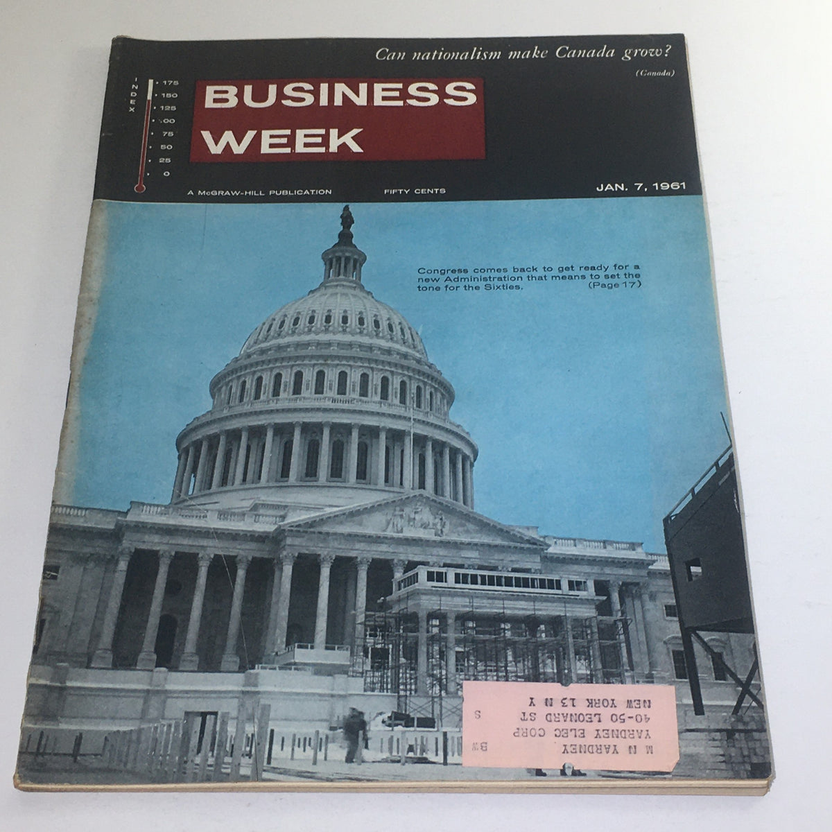 Cover of Business Week Magazine: January 7 1961 featuring the headline 'Can Nationalism Make Canada Grow?' showcasing a historic image of the Capitol building in black and white with a blue background.
