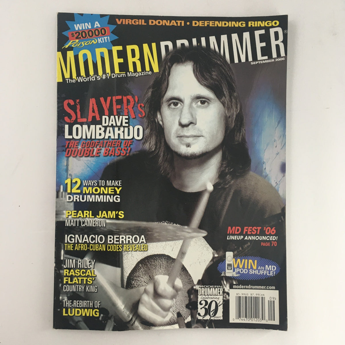 Cover of Modern Drummer Magazine September 2006 featuring drumming legends Dave Lombardo, Matt Cameron, and Jim Riley. Highlighted topics include Dave Lombardo's double bass drumming techniques and advice on making money drumming, along with coverage of MD Fest '06.