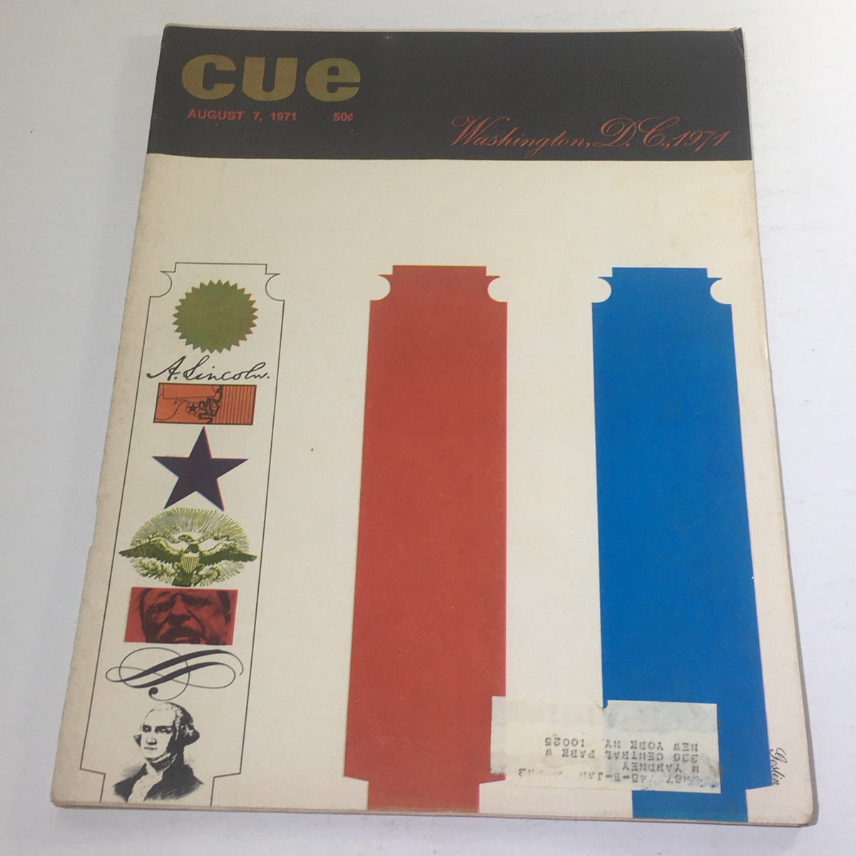 Cue Magazine: August 1 1971 cover featuring a theme design with A. Lincoln and iconic symbols, Washington D.C. edition.