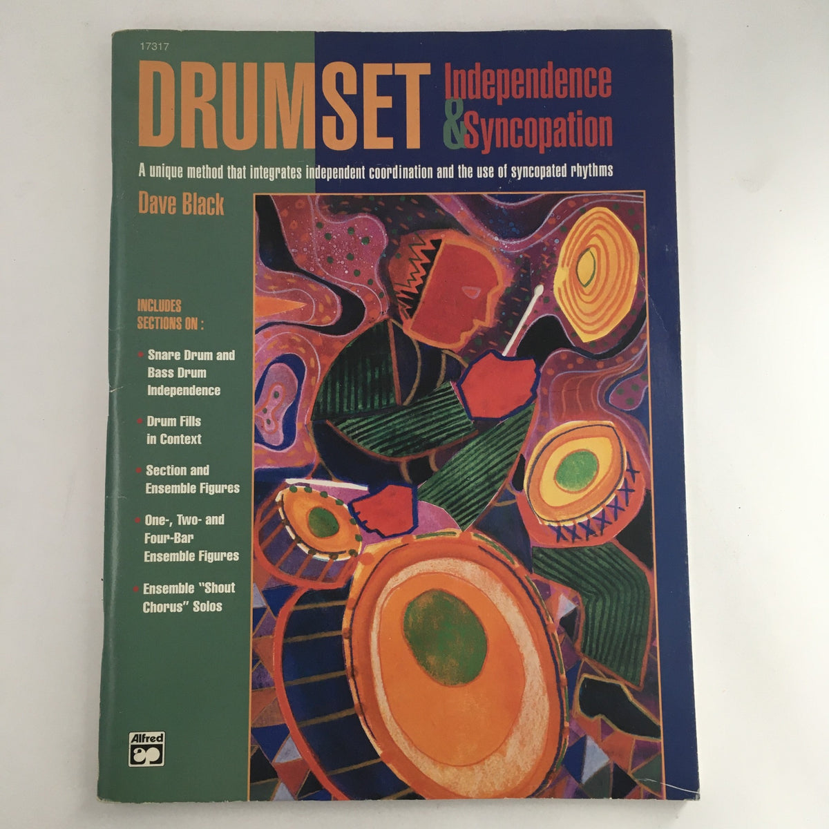 Drumset Independence & Syncopation Rhythms by Dave Black & The Jazz Feels cover featuring colorful abstract illustration of drummers and musical themes.
