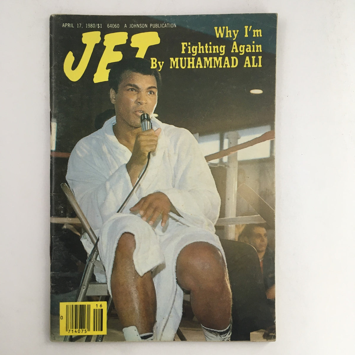 Jet Magazine cover from April 17, 1980, featuring an iconic image of Muhammad Ali with the headline 'Why I'm Fighting Again.' The cover showcases Ali speaking into a microphone while wearing a white robe, reflecting his determination and resilience as a boxing legend.