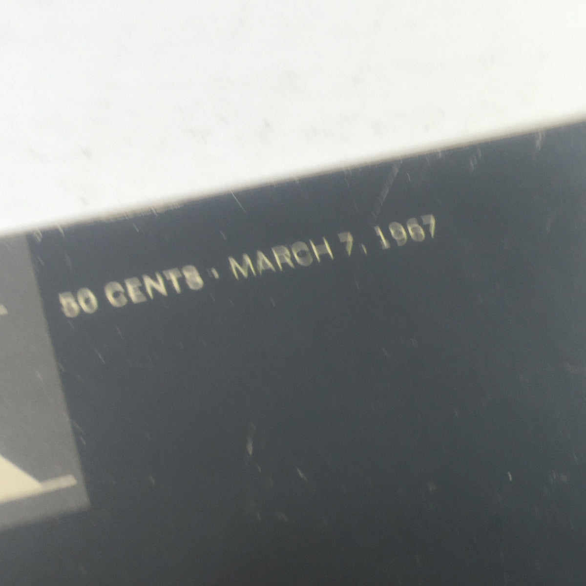 Close-up of the date and price on the Look Magazine from March 7, 1967, showcasing its vintage charm and relevance to a pivotal moment in American history.