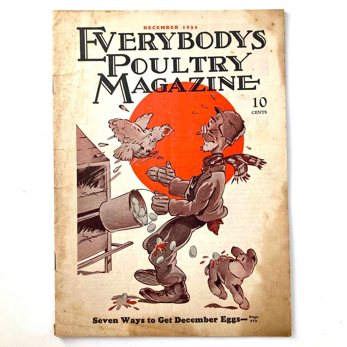 Cover of Everybodys Poultry Magazine, December 1932, featuring an illustration of a farmer with chickens and an orange sun, highlighting the feature 'Seven Ways to Get December Eggs.'