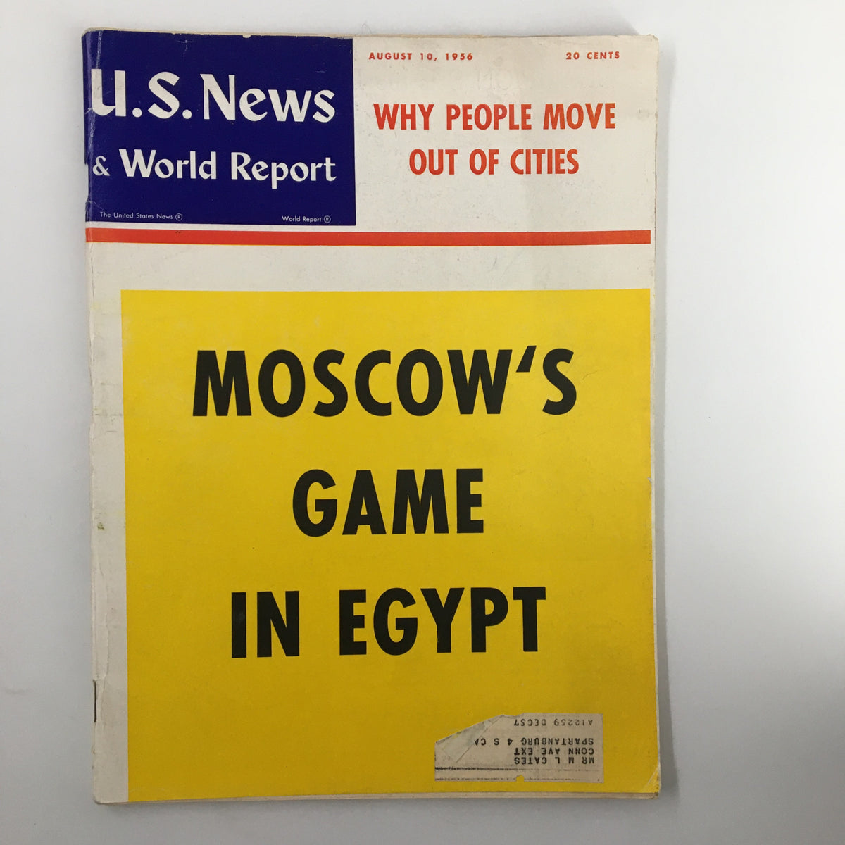 Cover of US News & World Report Magazine from August 10, 1956, featuring the headline 'Moscow's Game in Egypt' with a bright yellow background and details about why people move out of cities.
