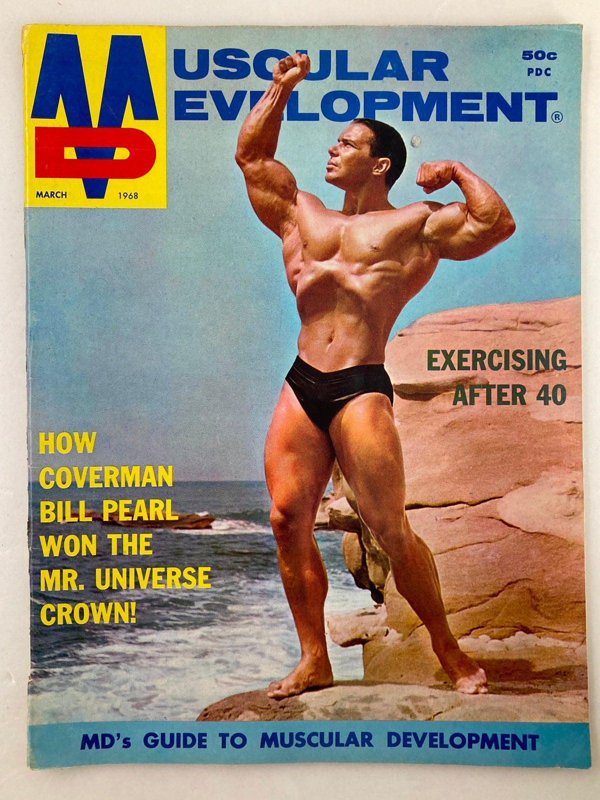 Cover of VTG Muscular Development Magazine March 1968 Vol 5 #3 featuring Bill Pearl showcasing a muscular pose by the ocean.