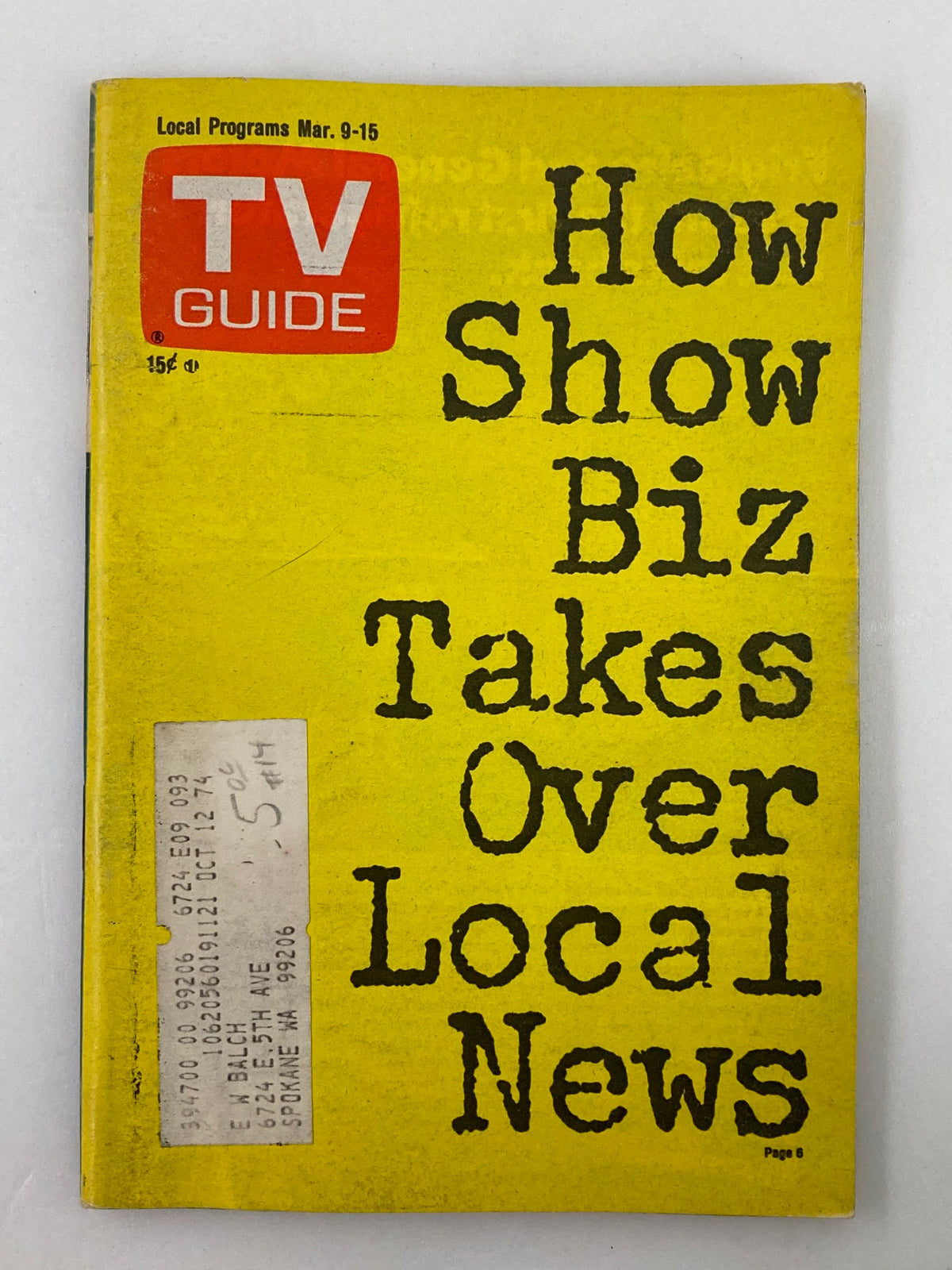 Cover of TV Guide Magazine March 9 1974 Show Biz Takes Over Eastern WA State Edition featuring bold text highlighting the takeover of local news by show business.