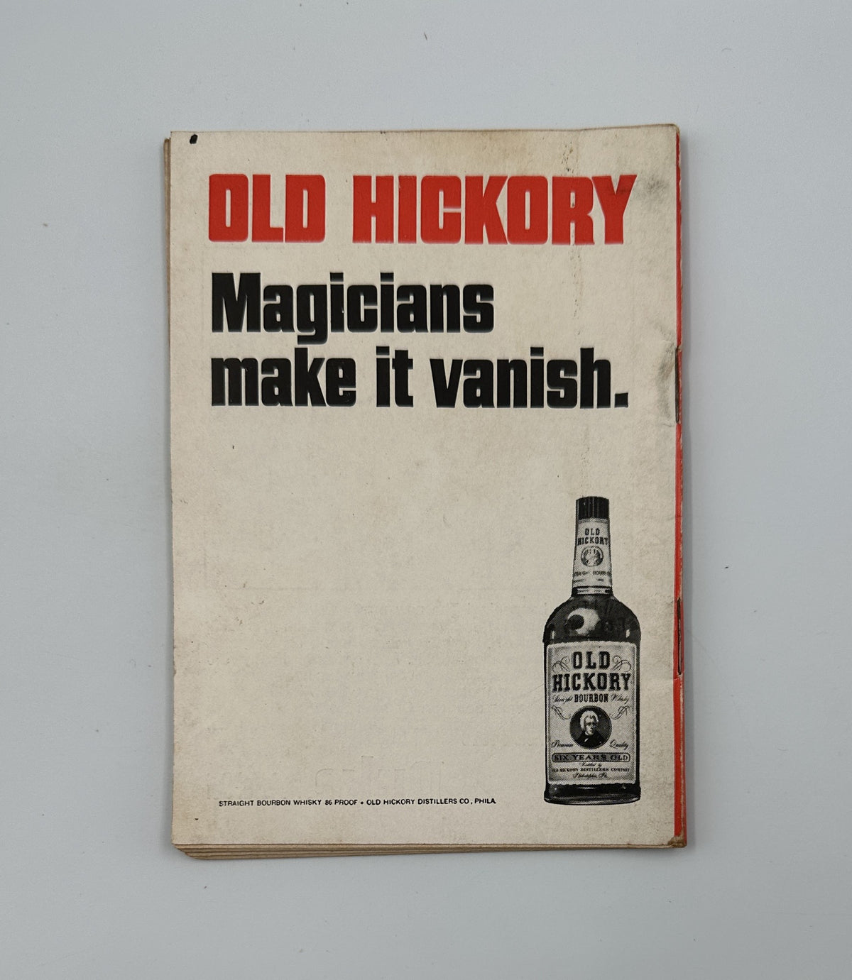 Back cover of Jet Magazine July 4, 1968, showcasing an ad for Old Hickory, emphasizing the slogan 'Magicians make it vanish.'