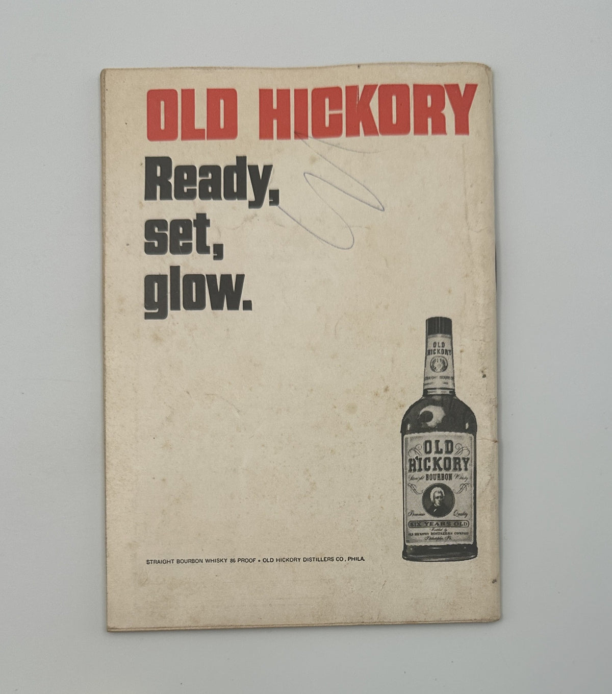 Back cover of Jet Magazine July 24, 1969, featuring an advertisement for Old Hickory whiskey with the tagline 'Ready, set, glow.'