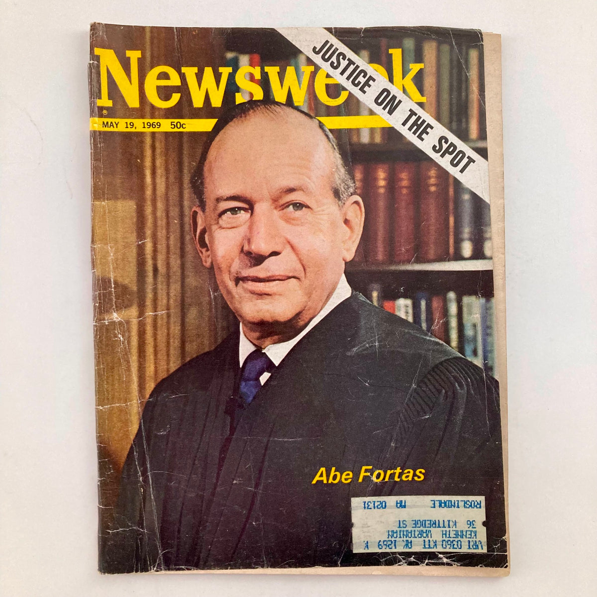 VTG Newsweek Magazine Cover from May 19, 1969 featuring Abe Fortas with title 'Justice on the Spot' highlighting a pivotal figure in American jurisprudence.