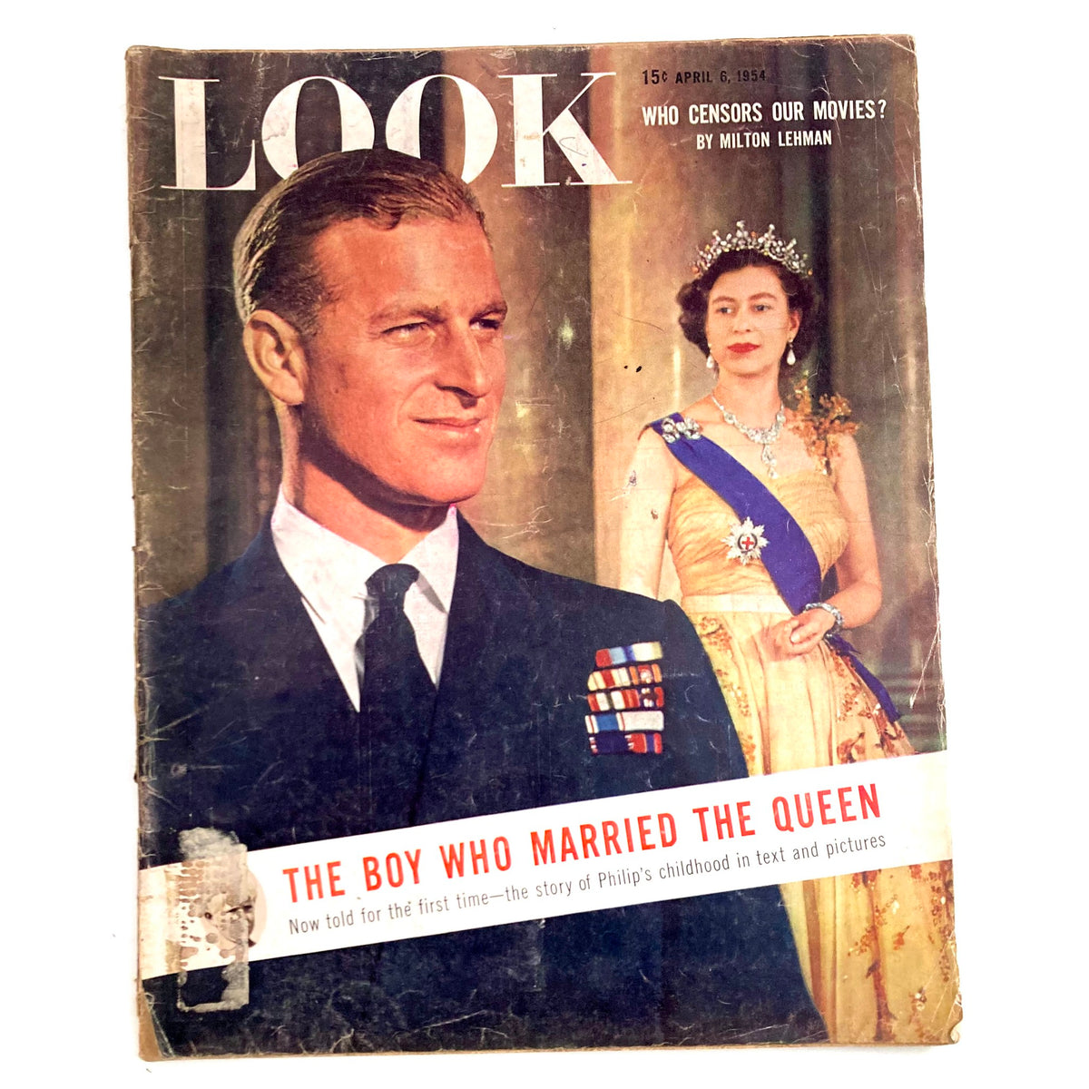 VTG Look Magazine April 6 1954 cover featuring Queen Elizabeth II and Prince Philip, depicting 'The Boy Who Married the Queen' story.