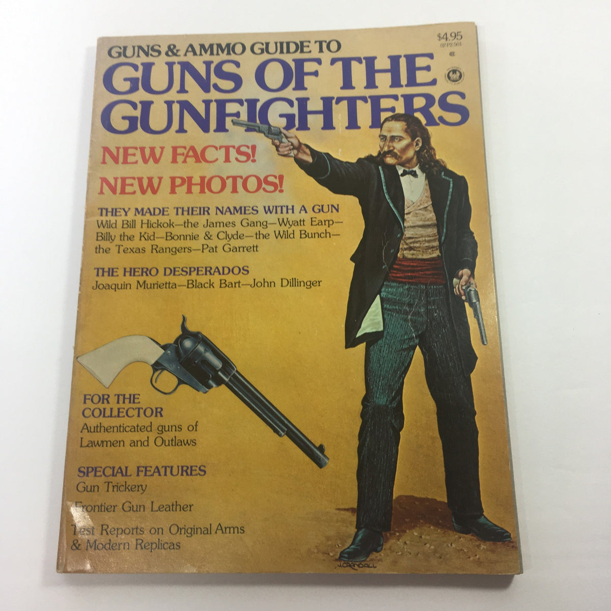 Guns & Ammo Guide To Guns Of The Gunfighters, June 1 1975 - The Hero Desperados. Cover features an illustration of a gunfighter holding a revolver, with titles highlighting essential gunfight historical figures and topics like Wild Bill Hickok, Billy the Kid, and gun tricks.