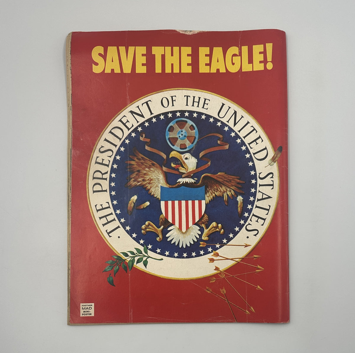 Back cover of MAD Magazine No. 169 focusing on a patriotic theme with the text 'SAVE THE EAGLE!' and featuring the Presidential seal.