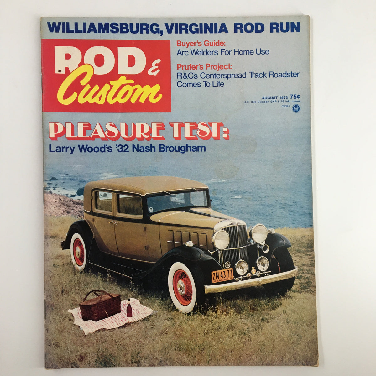 Cover of VTG Rod & Custom Magazine August 1973 featuring Larry Wood's '32 Nash Brougham with scenic background, highlighting features and articles.
