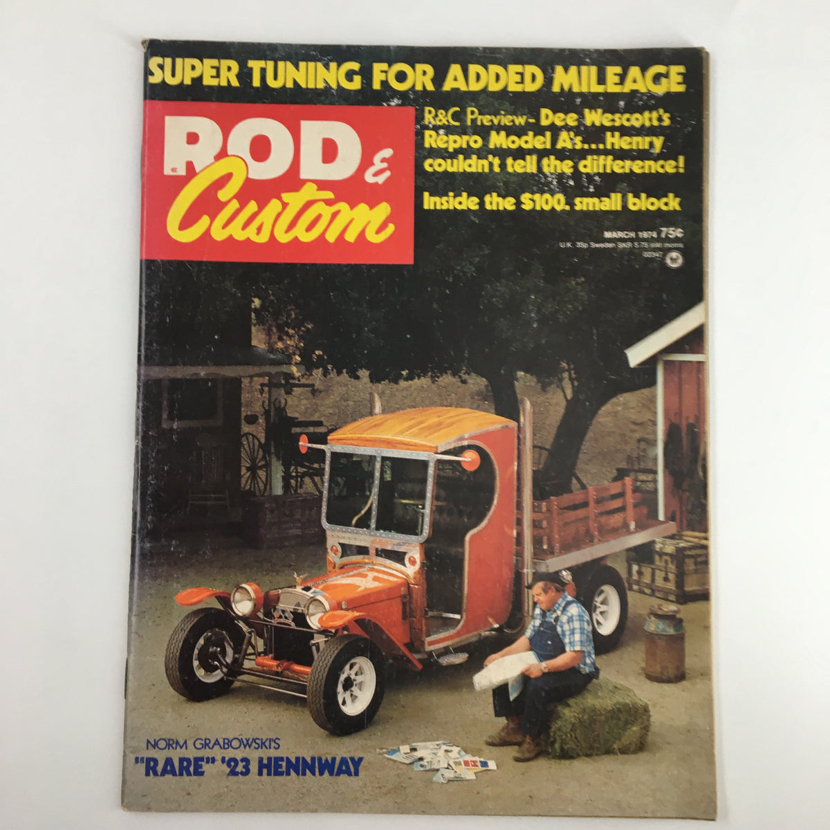 Cover of VTG Rod & Custom Magazine March 1974 titled 'The Pruf' is in his Project featuring an orange vintage truck with a man sitting on a hay bale.