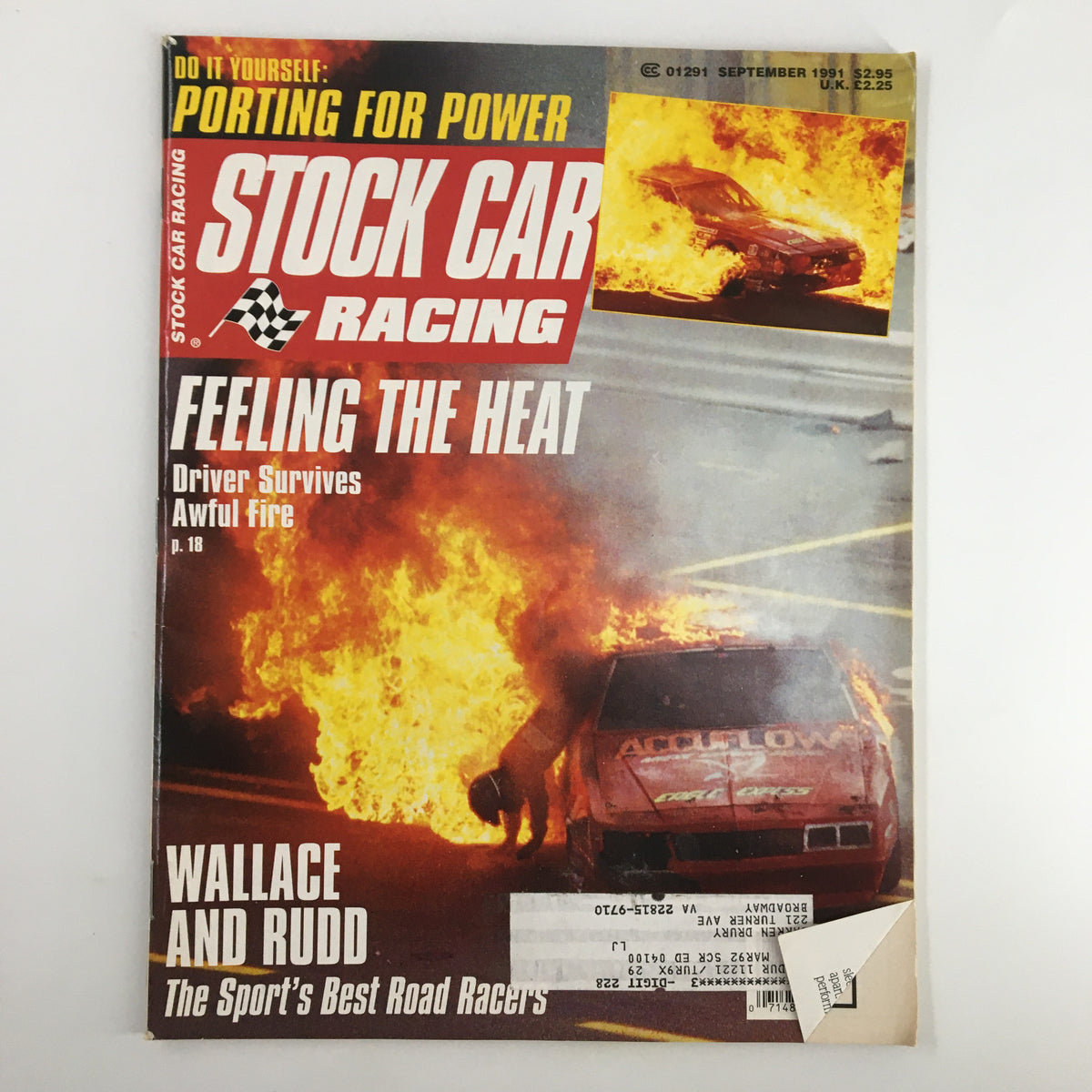 Stock Car Racing Magazine September 1991 cover featuring dramatic image of a car on fire with the headline 'Feeling the Heat: Driver Survives Awful Fire' along with mentions of Wallace and Rudd and DIY tips for stock car racing enthusiasts.