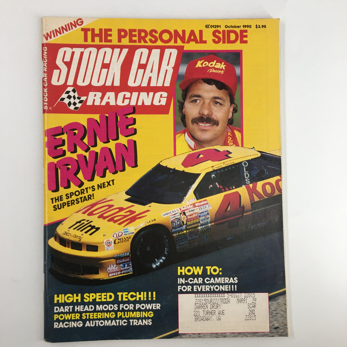 Cover of Stock Car Racing Magazine from October 1990 featuring Ernie Irvan in the Kodak Oldsmobile. The vibrant cover highlights Irvan alongside his car, while emphasizing his status as the sport's next superstar.