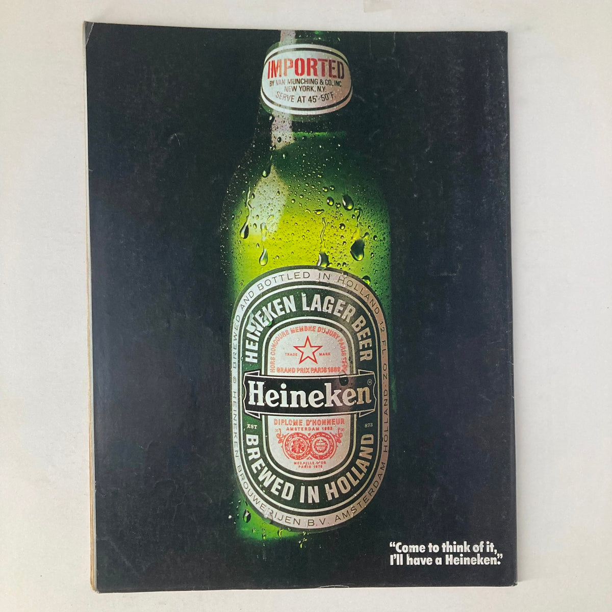 Back cover of VTG Newsweek Magazine from September 30, 1985, featuring an advertisement for Heineken beer with the tagline, 'Come to think of it, I'll have a Heineken.'